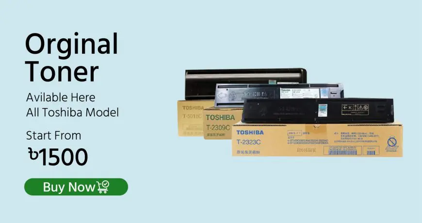 Toshiba Toner Price in Bangladesh